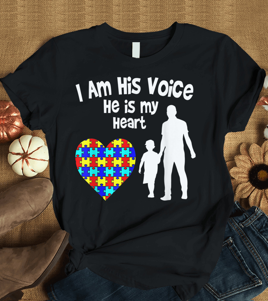 I Am His Voice He Is My Heart Autism Awareness Dad Puzzle Heart T-Shirt