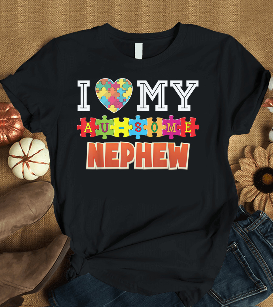 I Love My Au Some Nephew Autism Awareness Puzzle Pieces Heart Rainbow T-Shirt