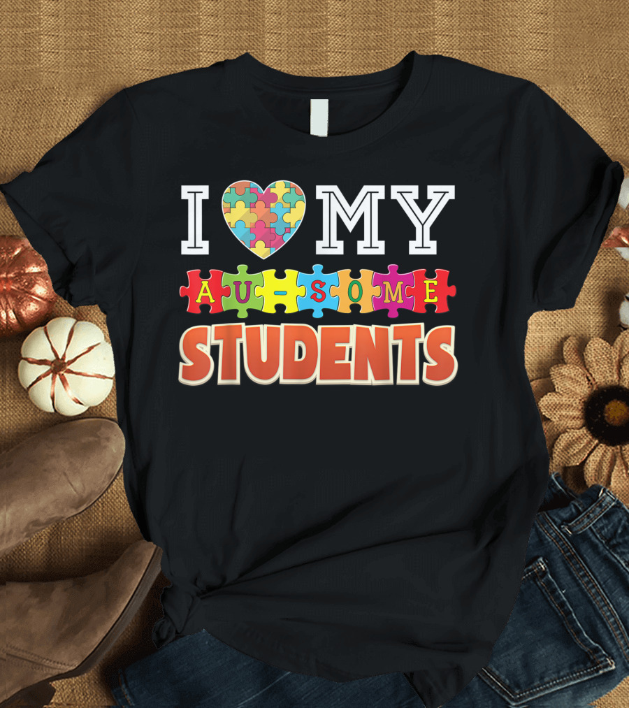 I Love My Au Some Students Autism Awareness Puzzle Heart Rainbow T-Shirt