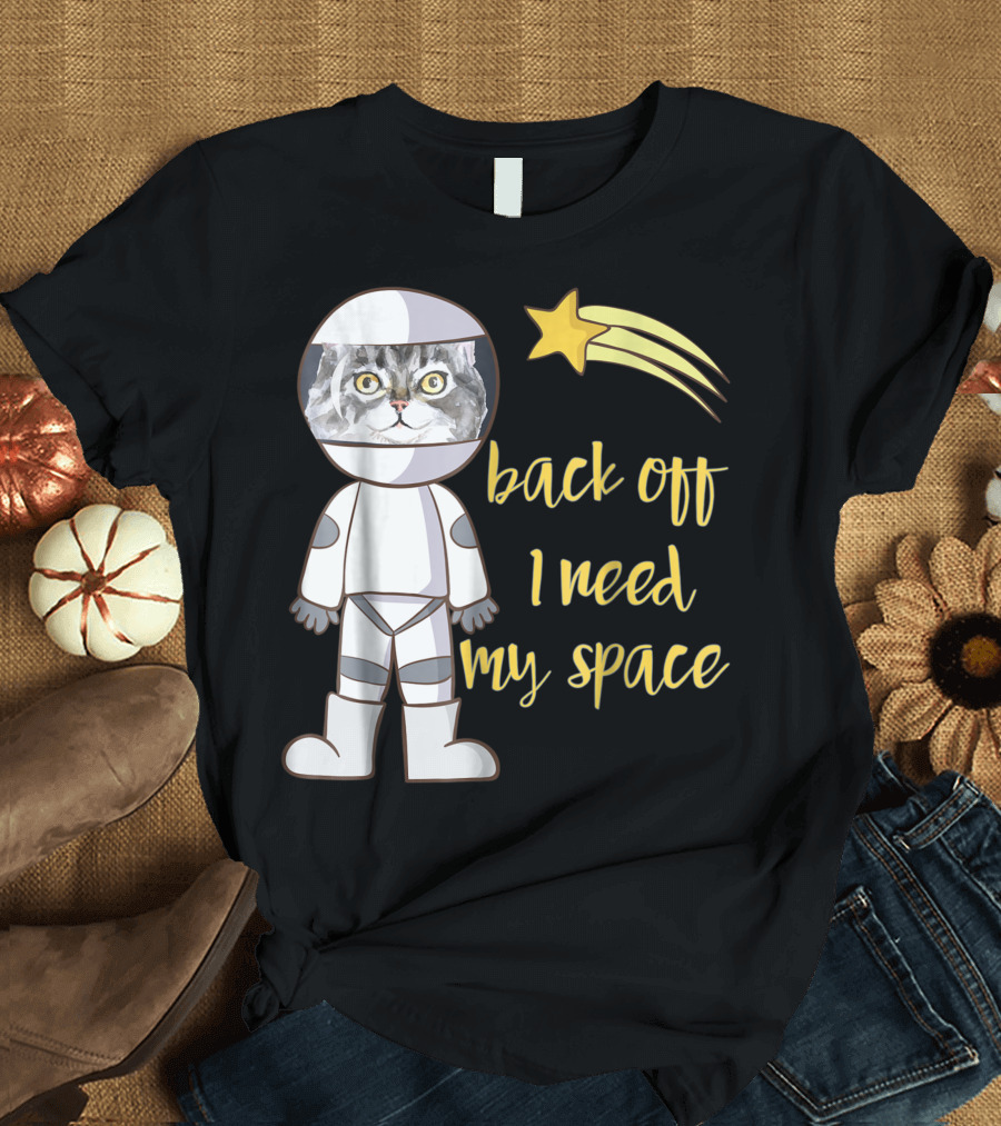 Back Off I Need My Space Astronaut Cat with Shooting Star T-Shirt