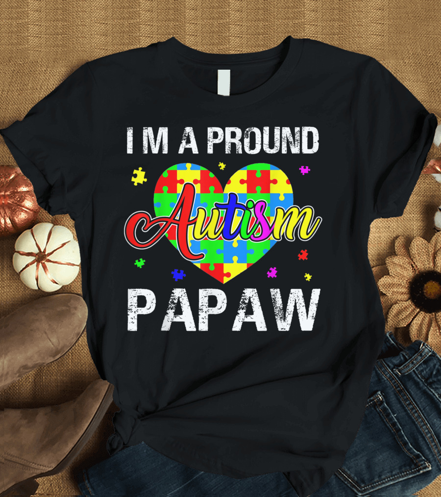 Im A Proud Papaw Autism Awareness Puzzle Heart T-Shirt