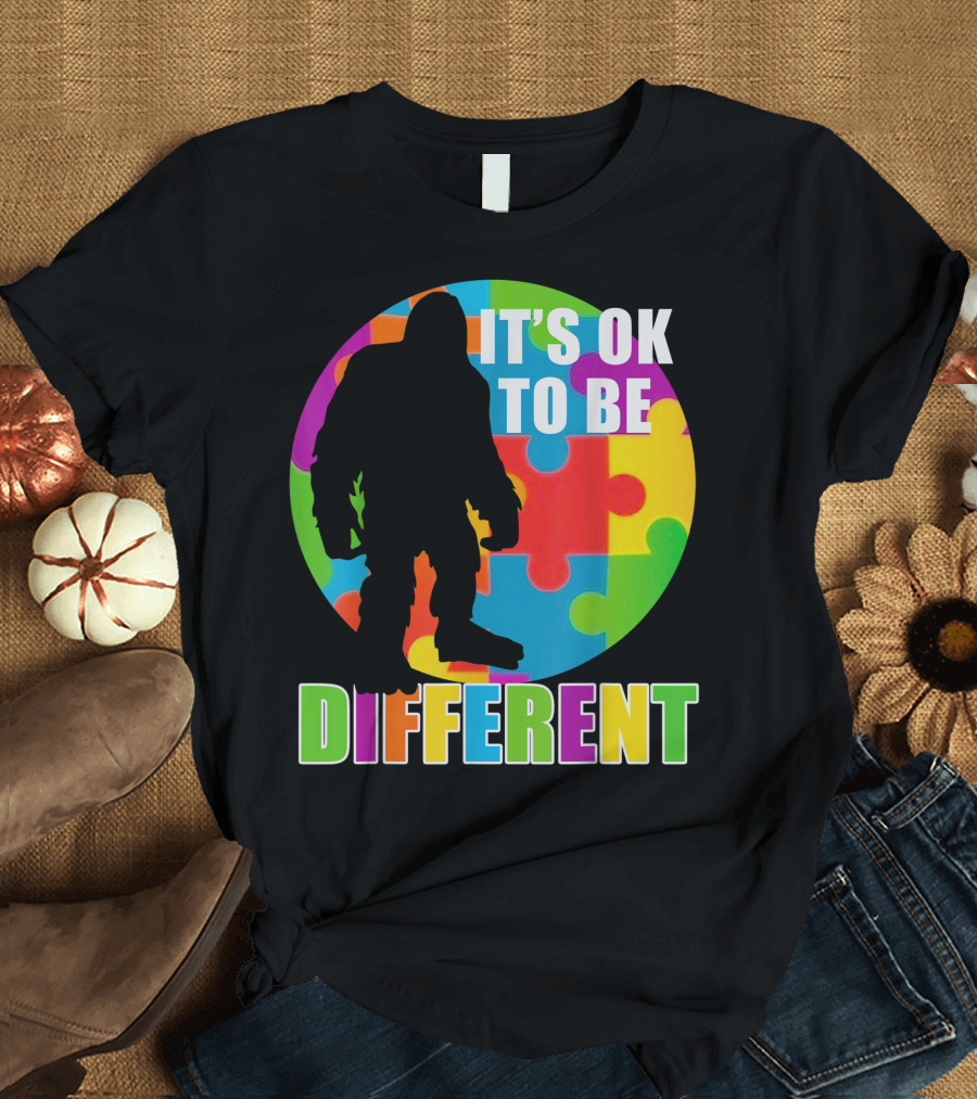 It's OK to Be Different Autism Awareness Puzzle Bigfoot T-Shirt