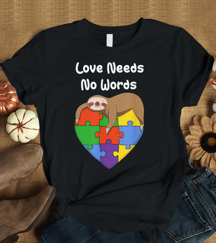 Love Needs No Words Cute Sloth Autism Awareness Heart Puzzle T-Shirt
