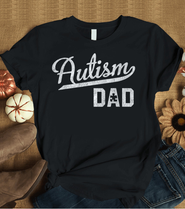T-Shirt: Autism Dad Autism Awareness Puzzle Piece T-Shirt Autism Dad Autism Awareness Puzzle Piece T-Shirt