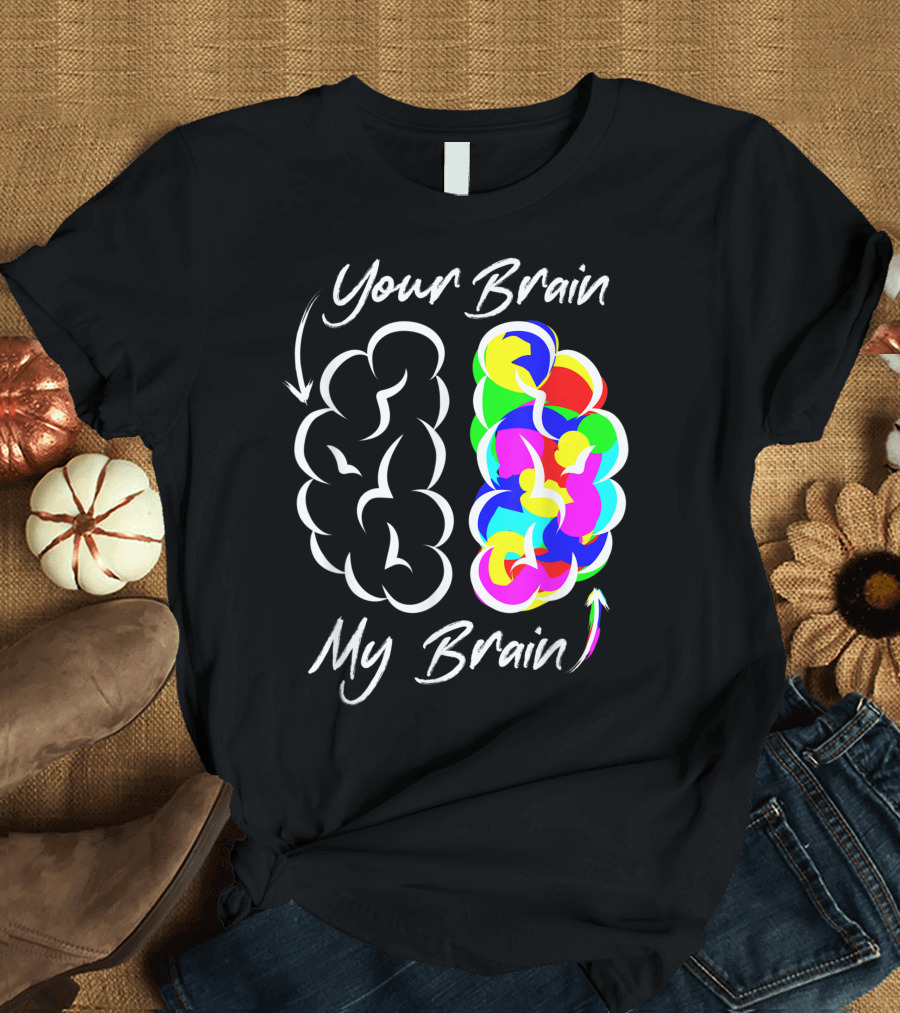 Your Brain My Brain Mental Health Awareness Autism Multicolor Contrast T-Shirt