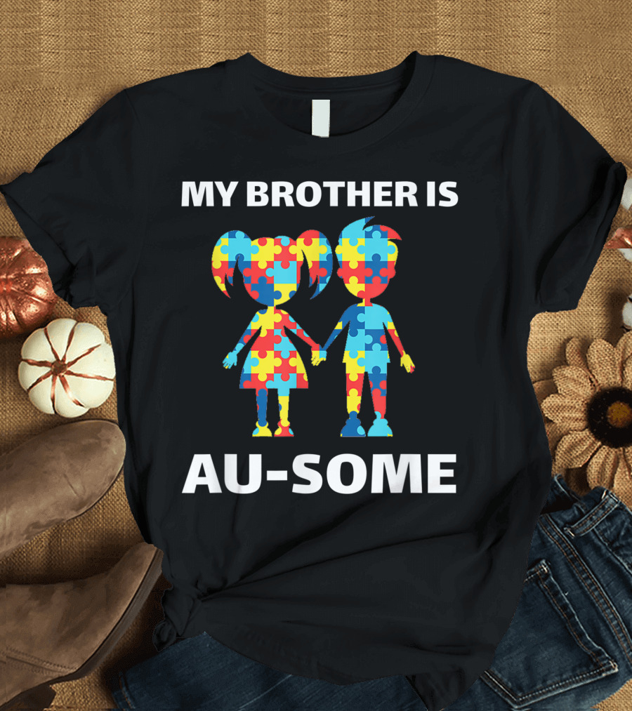 My Brother Is Au-some Autism Awareness Siblings Autistic Puzzle T-Shirt