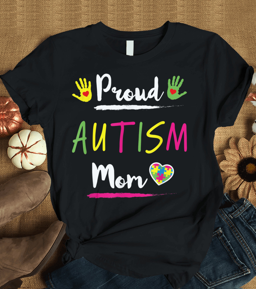 Proud Autism Mom Puzzle Awareness Valentines Day Heart Hands T-Shirt