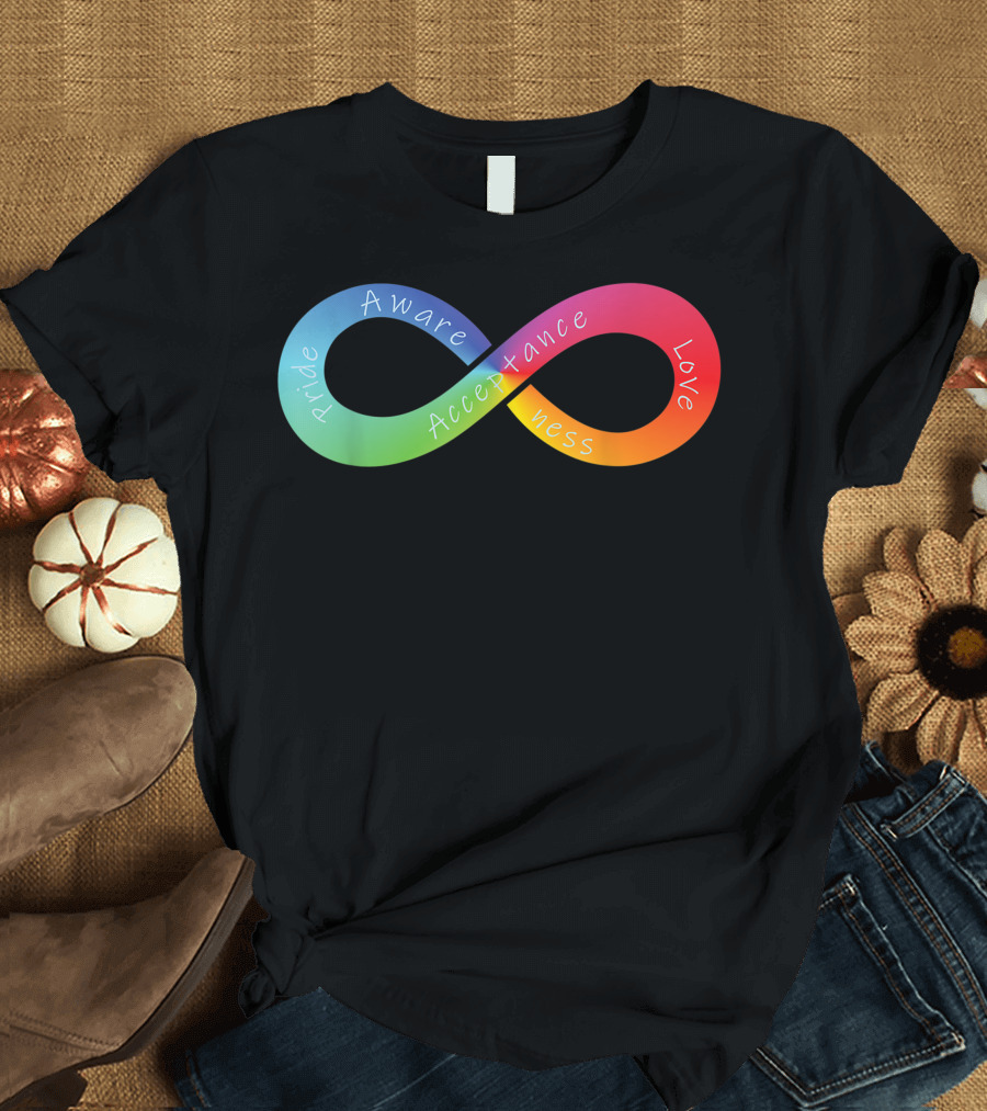Rainbow Infinity Pride Autism Awareness Acceptance Love T-Shirt