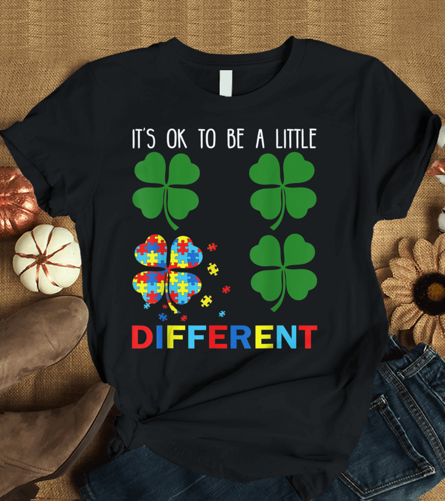 It's OK to Be a Little Different St Patrick's Day Puzzle Shamrock Autism Awareness T-Shirt