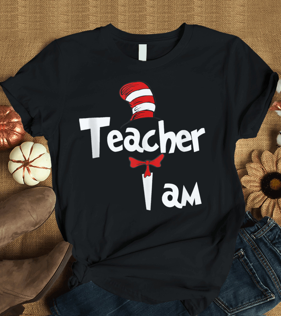 Teacher I Am Teaching Is My Thing Dr. Seuss Hat and Bow Tie T-Shirt