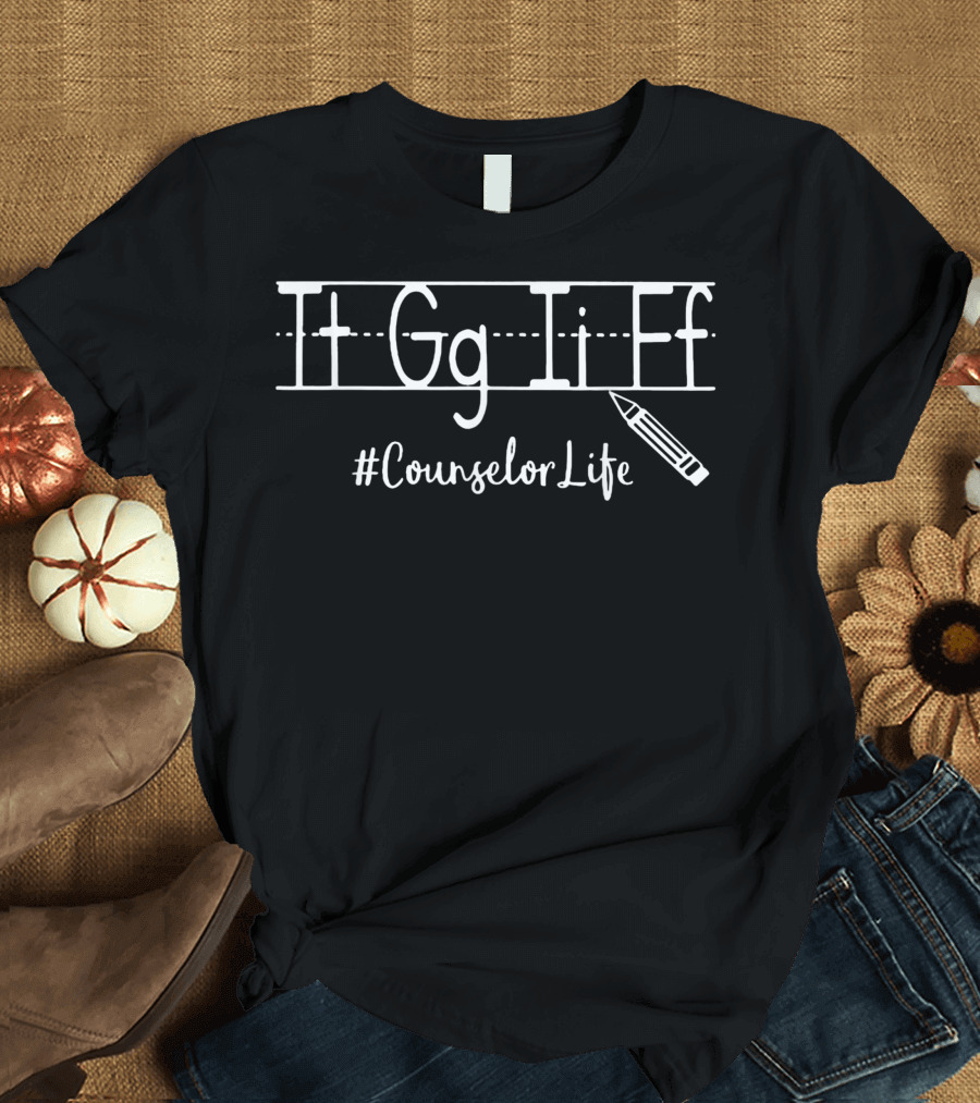 It Gg Ii Ff #CounselorLife T-Shirt