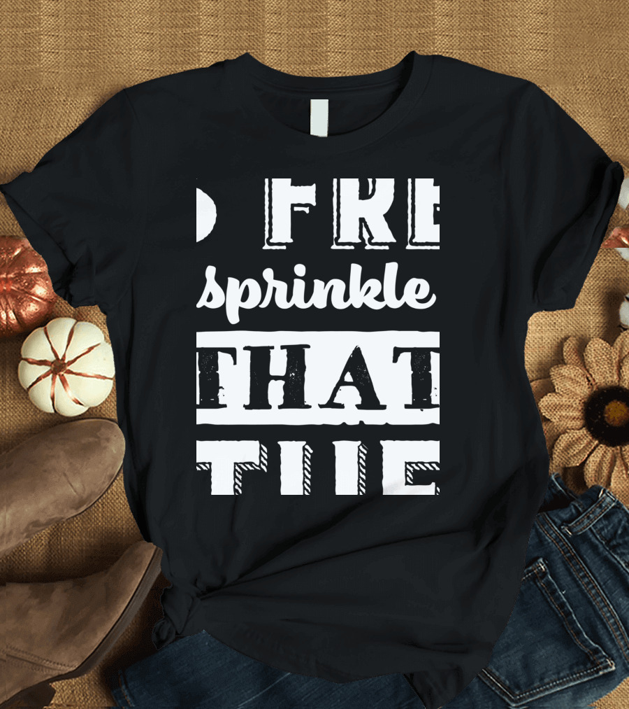 Vintage Sprinkle That Kindness Everywhere T-Shirt