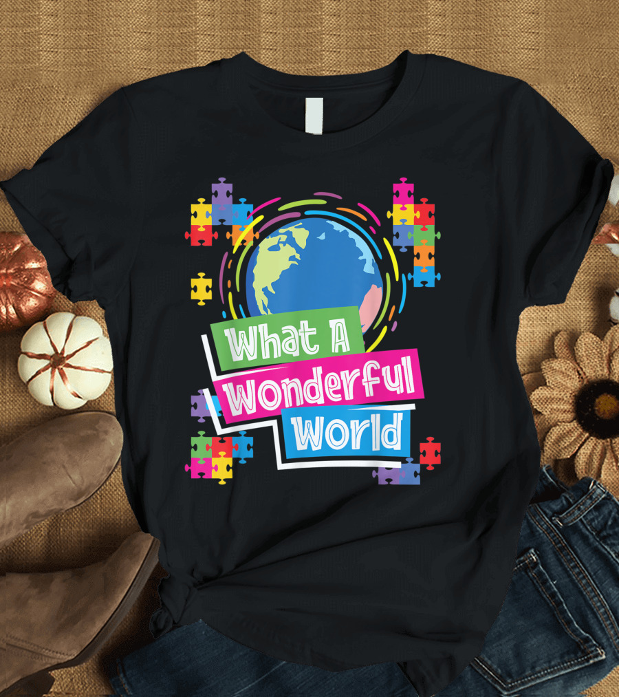 What A Wonderful World Autism Awareness Puzzle Pieces Be Kind T-Shirt