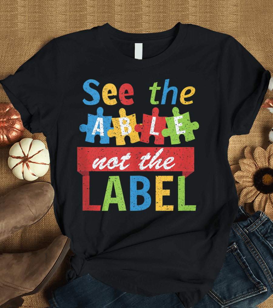 Autism Awareness See The Able Not The Label Vintage Puzzle Pieces T-Shirt