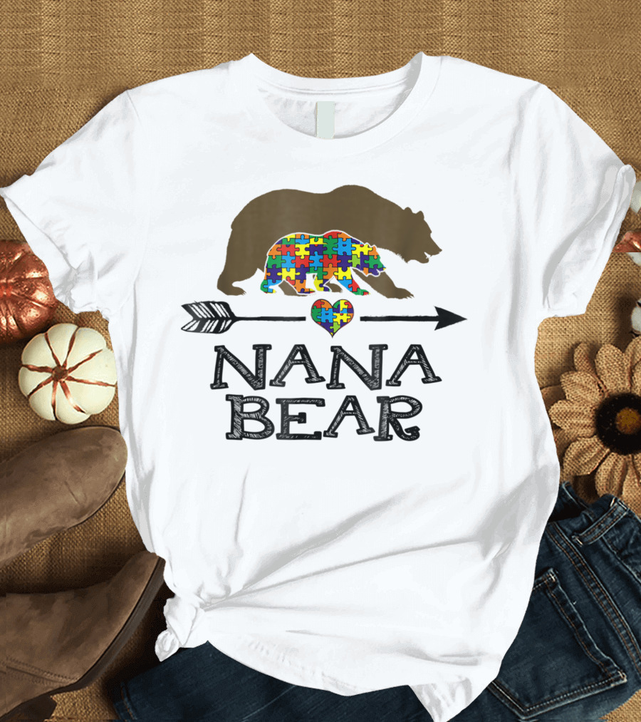 Nana Bear Autism Awareness Puzzle Heart Arrow T-Shirt