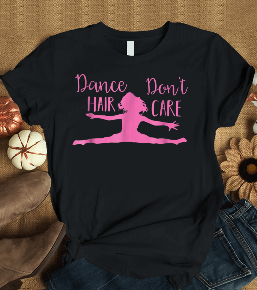 Dance Hair Don’t Care Silhouette Leap T-Shirt
