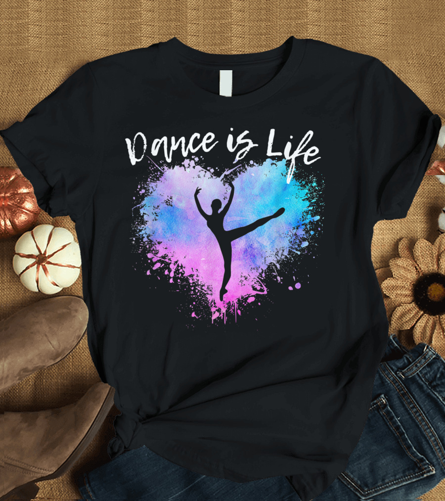 Dance Is Life Love Ballet Dancing Ballerina Teen Girls Heart T-Shirt