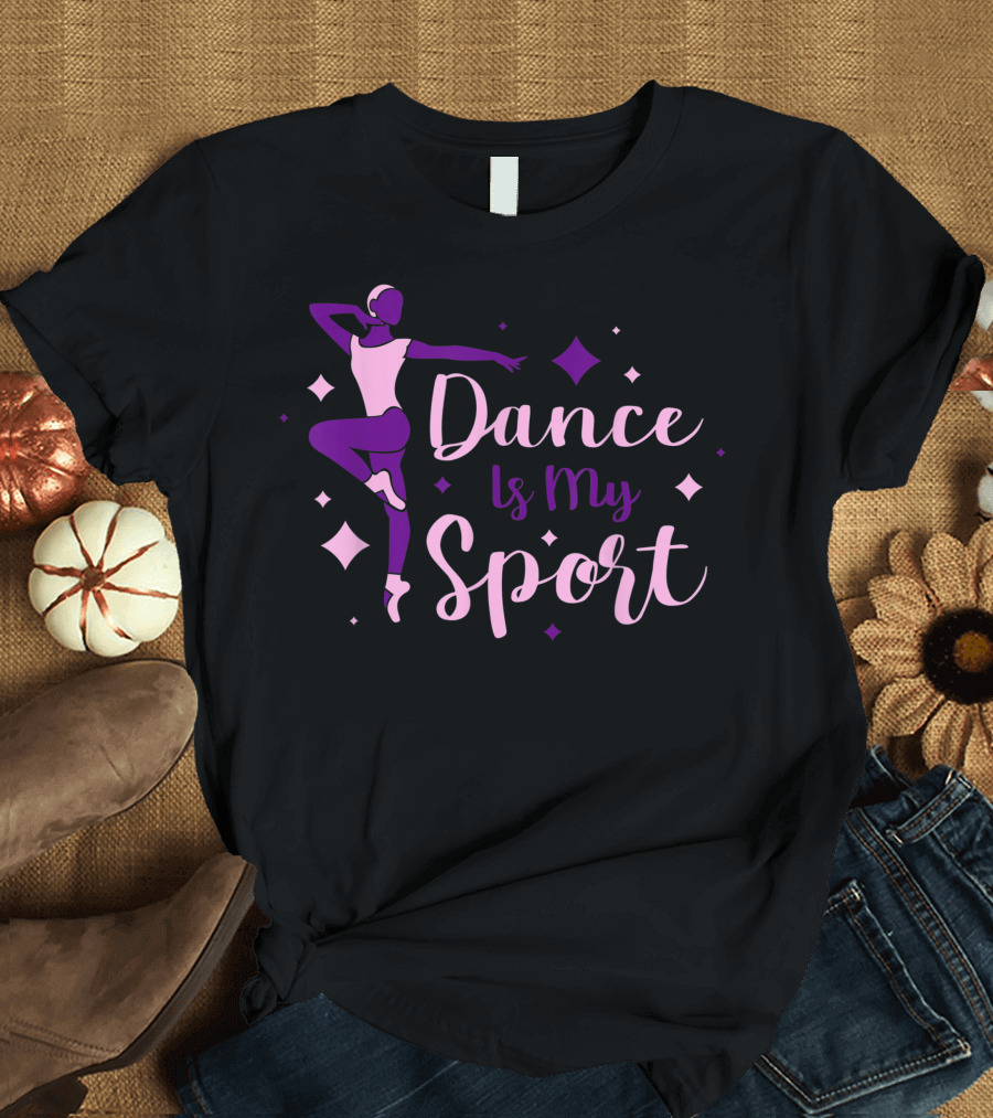 Dance Is My Sport Ballet Dancer in Purple and Pink T-Shirt