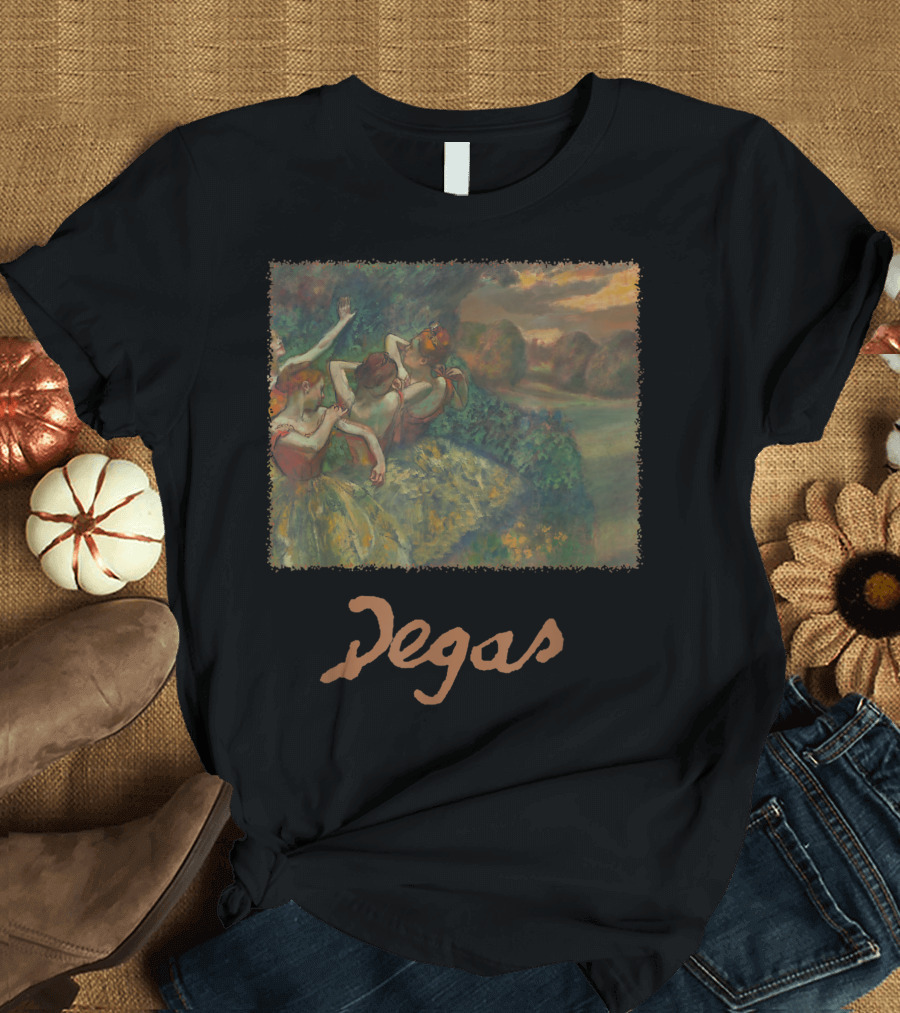 Four Dancers By Edgar Degas Ballet Degas T-Shirt