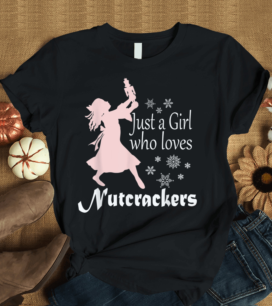 Just a Girl Who Loves Nutcrackers Christmas Ballet Snowflakes T-Shirt
