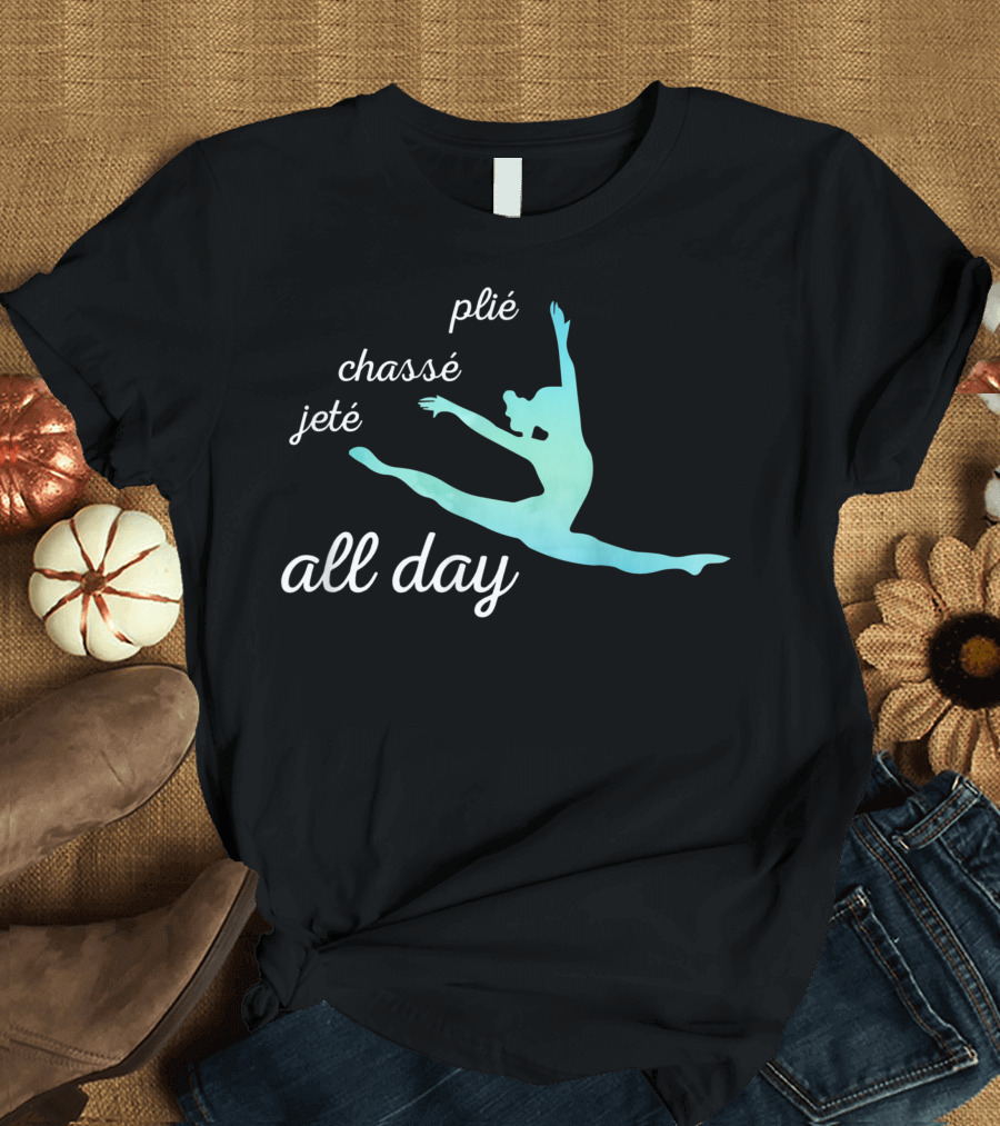 Plie Chasse Jete All Day Dynamic Dance T-Shirt