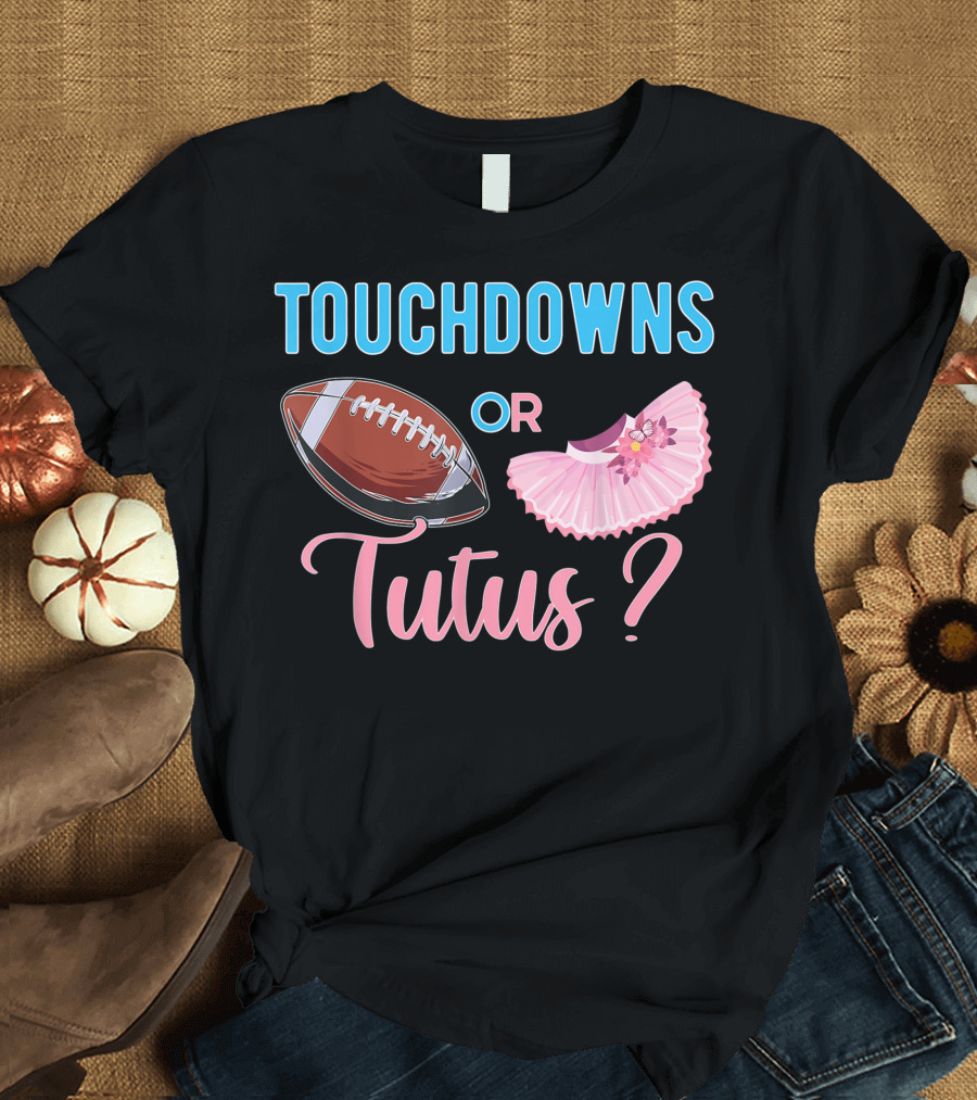 Touchdowns or Tutus? Gender Reveal Party Baby Shower T-Shirt