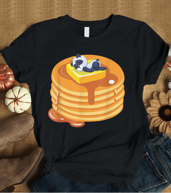 T-Shirt: Baby Panda Sleeping on Pancake Stack with Butter and Syrup T-Shirt Baby Panda Sleeping on Pancake Stack with Butter and Syrup T-Shirt