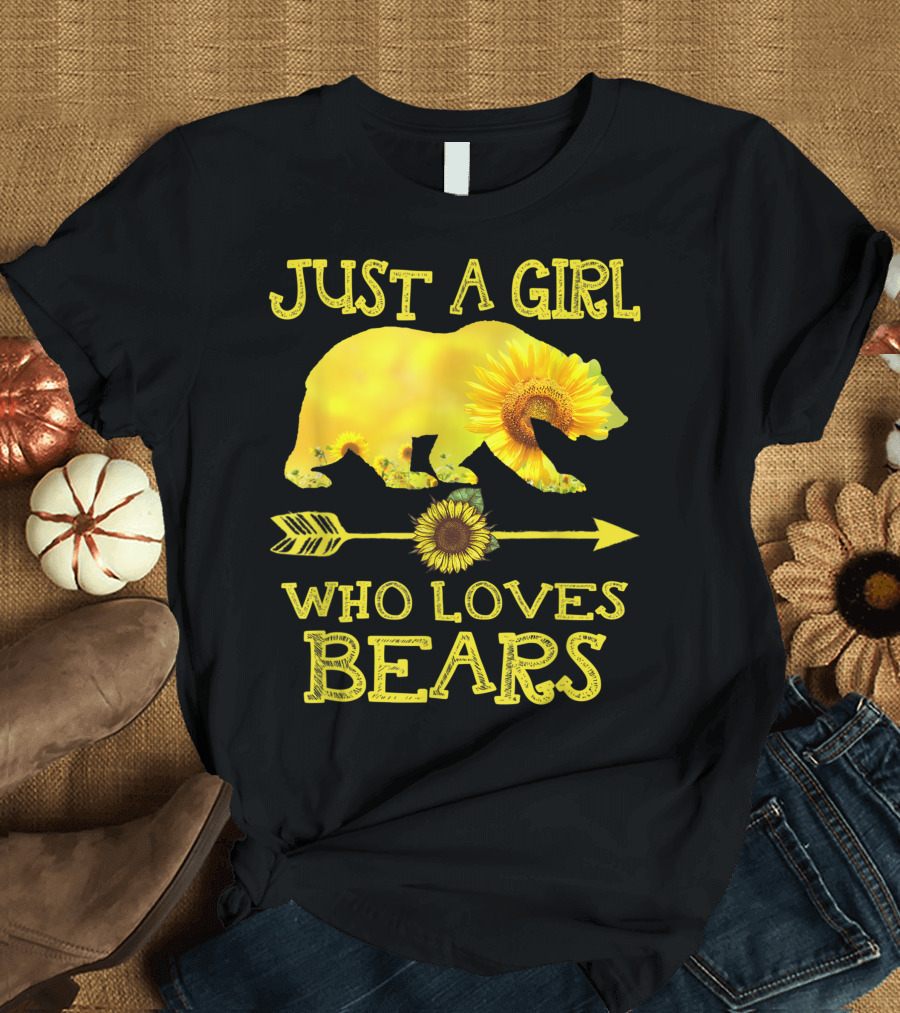 Just A Girl Who Loves Bears Sunflower Bear Arrow T-Shirt