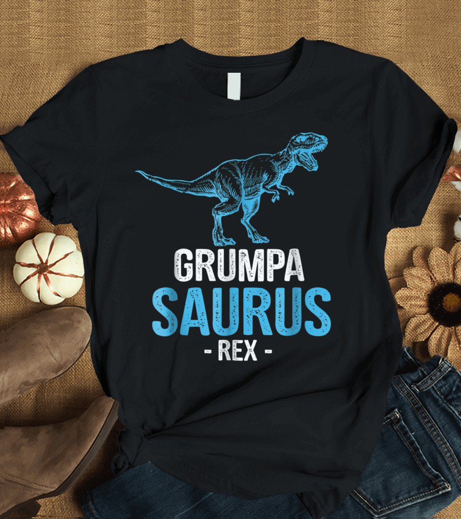 Fathers Day Grumpasaurus Rex Grumpa Saurus Grandpa T-Shirt