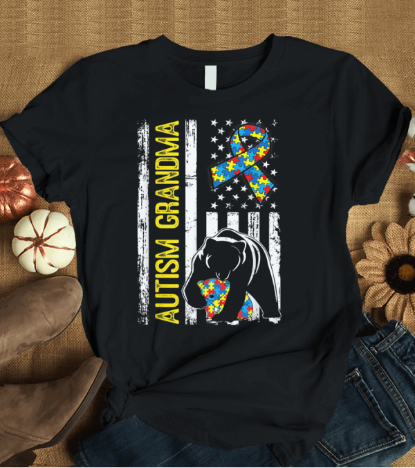 T-Shirt: Autism Grandma Bear Puzzle Ribbon Distressed American Flag T-Shirt Autism Grandma Bear Puzzle Ribbon Distressed American Flag T-Shirt