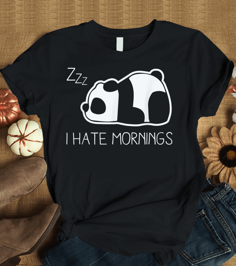 I Hate Mornings Panda Zzz Sleeping T-Shirt