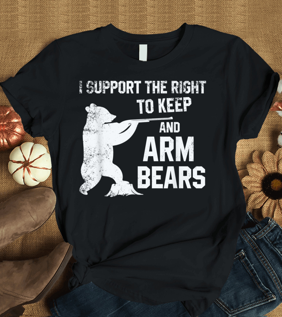 I Support The Right To Keep And Arm Bears Bear With Gun T-Shirt