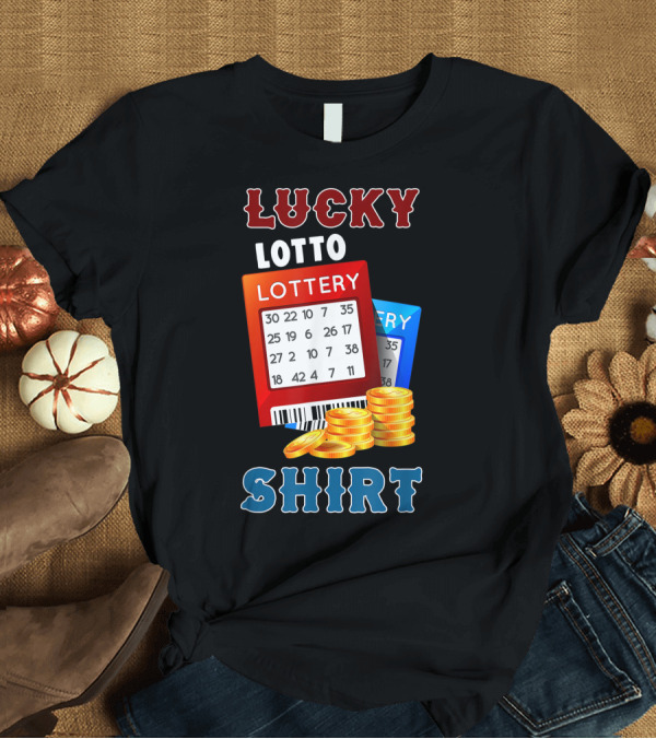 T-Shirt: Lucky Lotto Lottery Coins T-Shirt Lucky Lotto Lottery Coins T-Shirt