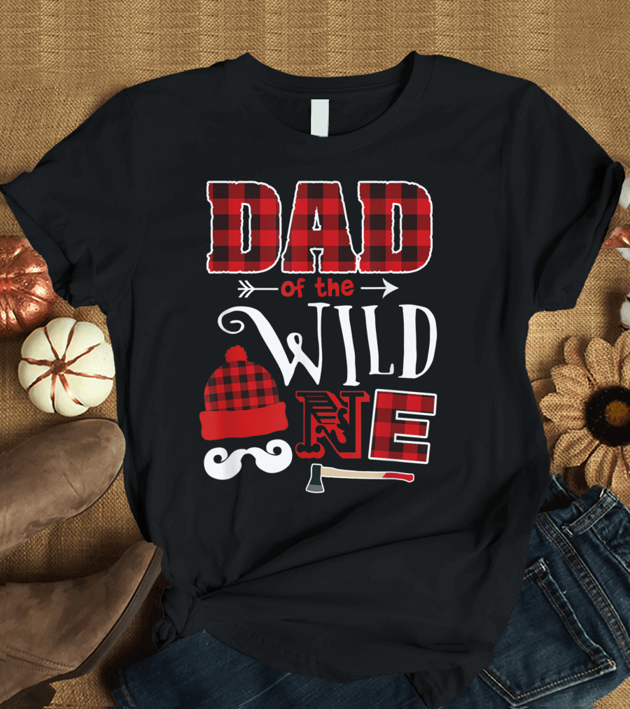Dad of the Wild One Lumberjack 1st Birthday T-Shirt