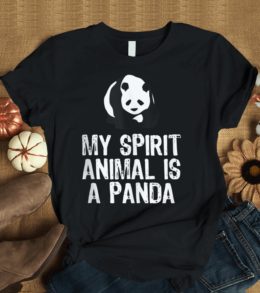 My Spirit Animal Is A Panda T-Shirt
