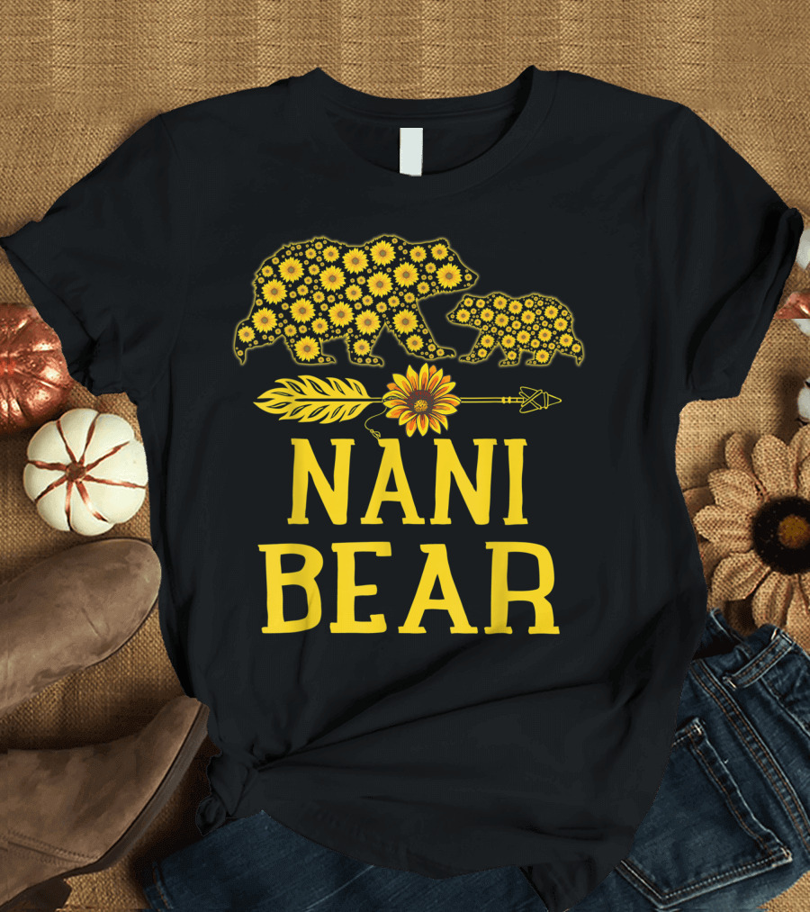 Nani Bear Sunflower Arrow Mother Father Bear Family Sunflower T-Shirt