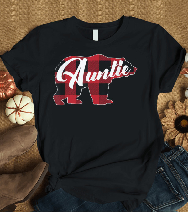 T-Shirt: Red Plaid Buffalo Bear Auntie Fun T-Shirt Red Plaid Buffalo Bear Auntie Fun T-Shirt
