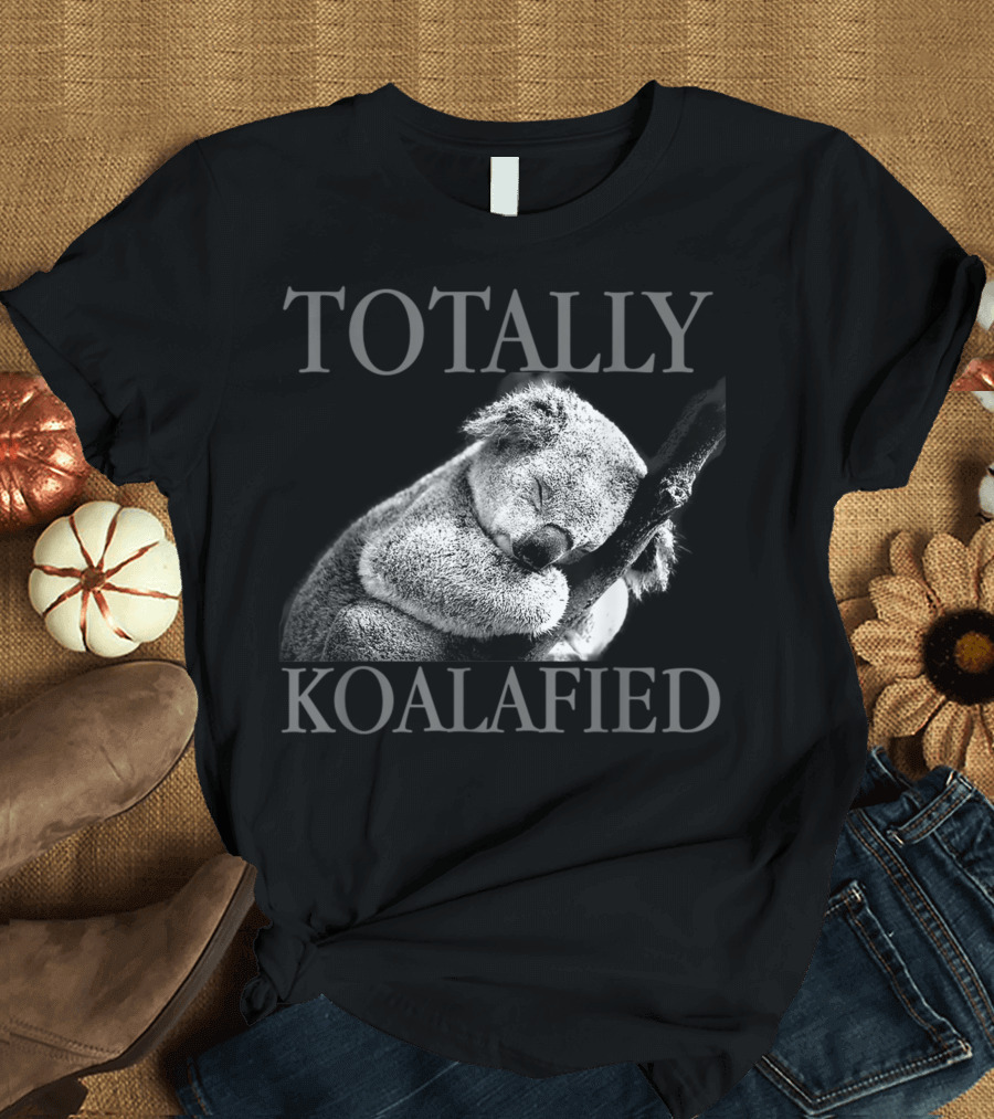 Totally Koalafied Cute Koala Bear Sleeping Punny T-Shirt