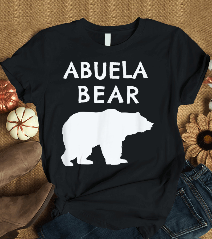 Abuela Bear For Grandma Grandparents T-Shirt