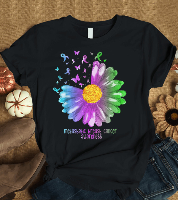 T-Shirt: Daisy Butterfly Metastatic Breast Cancer Awareness T-Shirt Daisy Butterfly Metastatic Breast Cancer Awareness T-Shirt