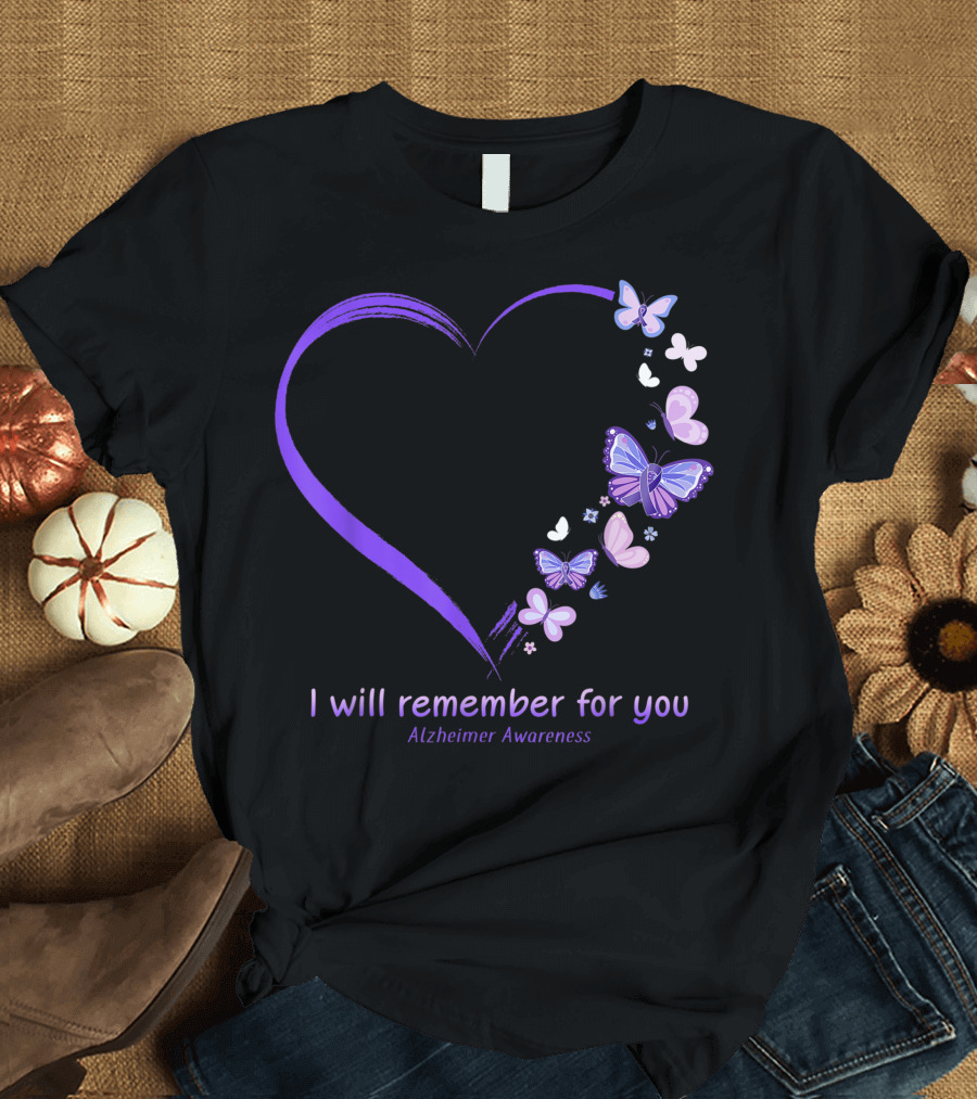 I Will Remember For You Purple Heart Butterfly Alzheimer's Awareness T-Shirt