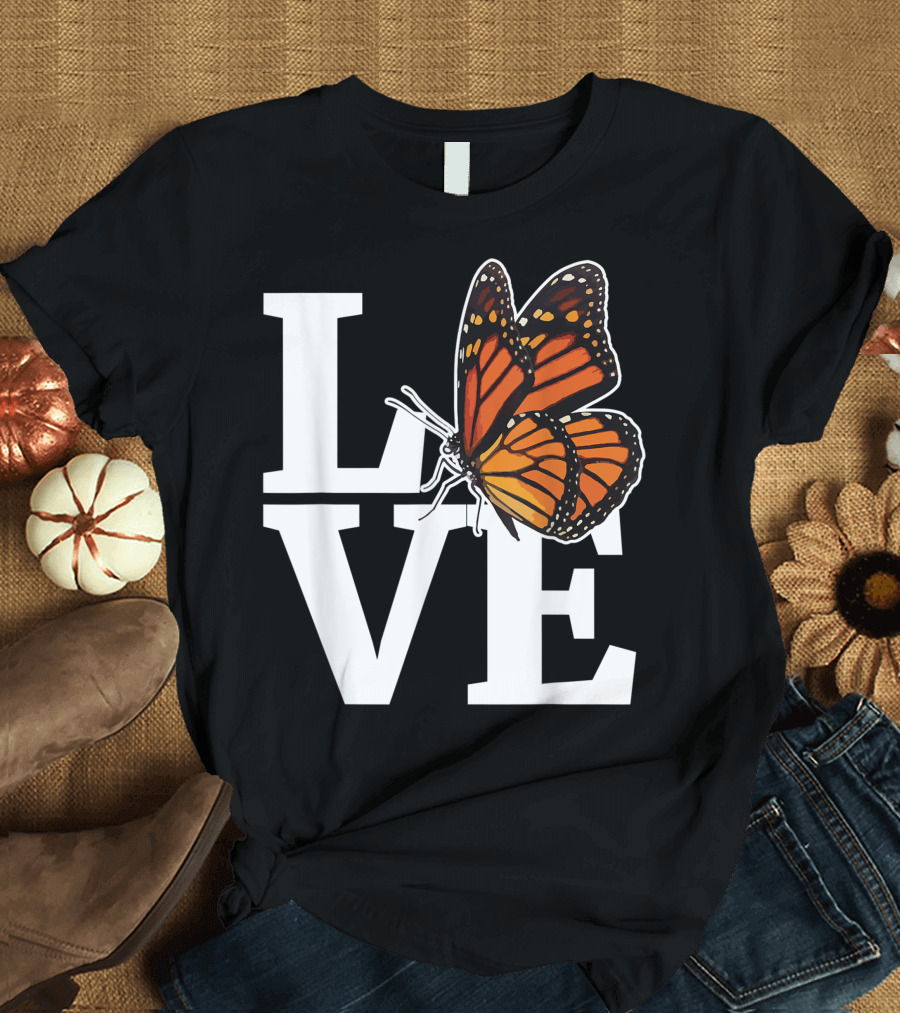 Love Monarch Butterfly Milkweed Monarch Butterflies T-Shirt