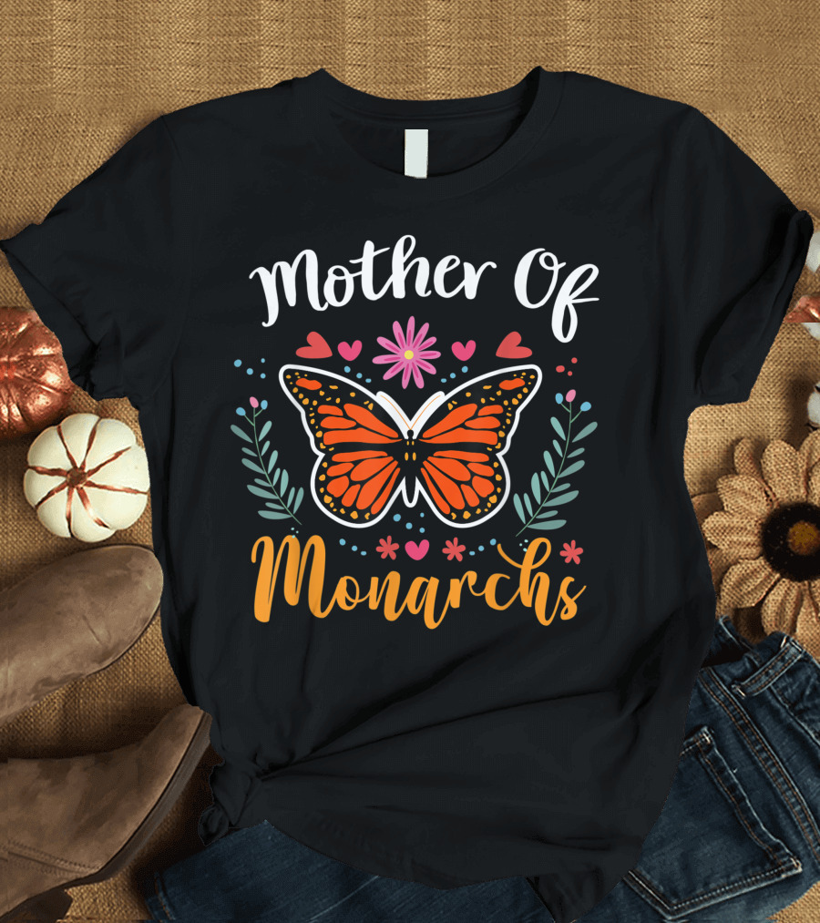 Mother Of Monarchs Monarch Butterfly Hearts Flowers Leafy Motifs T-Shirt