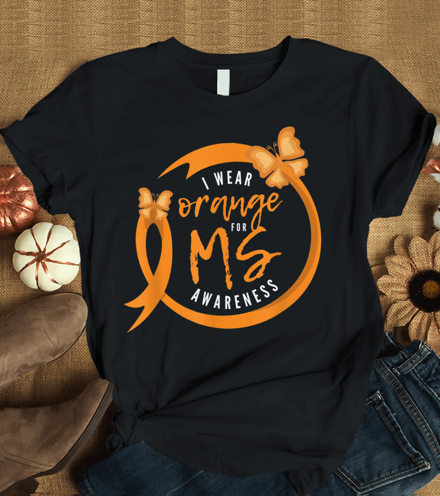 I Wear Orange for MS Awareness Butterfly T-Shirt