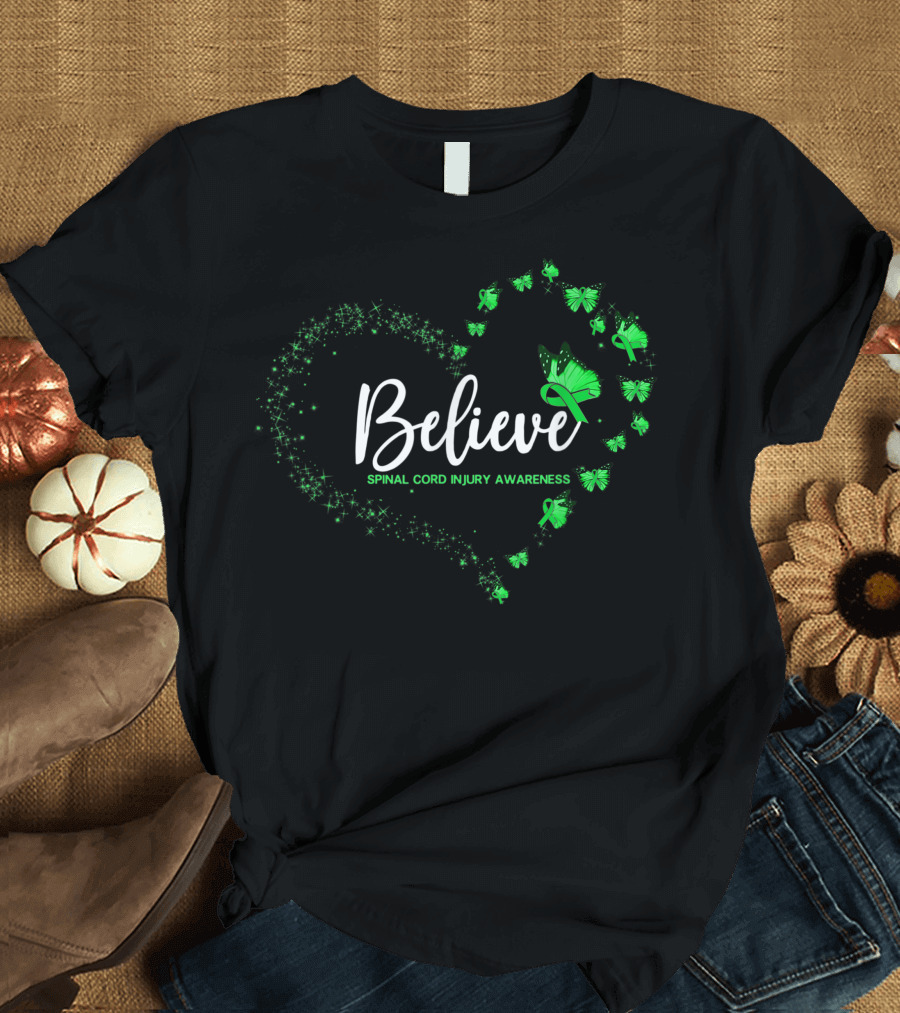 Believe Spinal Cord Injury Awareness Green Butterfly Ribbon Heart T-Shirt