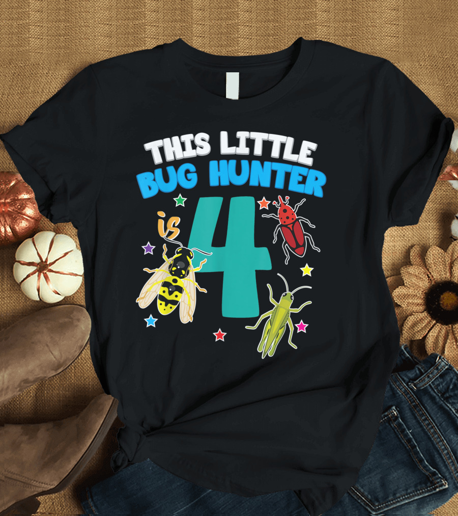 This Little Bug Hunter Is 4 Birthday Girls Insect T-Shirt