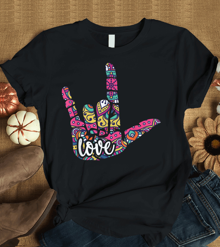 ASL Sign Language I Love You Colorful Patterned Hand T-Shirt
