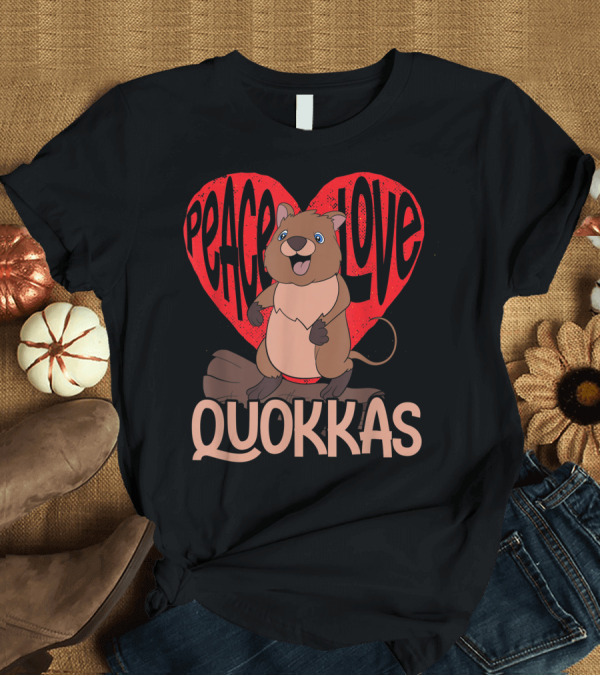 T-Shirt: Peace Love Quokkas Heart Aussie Hippie Australian Animal T-Shirt Peace Love Quokkas Heart Aussie Hippie Australian Animal T-Shirt