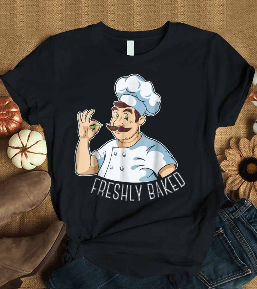 Freshly Baked Stoned Chef Joint Marijuana Cook T-Shirt
