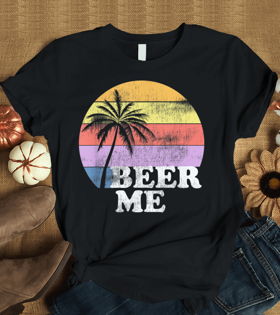 Beer Me Vintage Style Palm Tree Sunset Beer Lovers T-Shirt